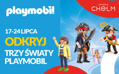Trzy światy Playmobil w Galerii Chełm
