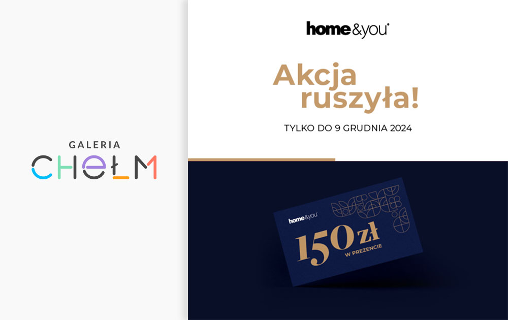 🎁 Bon 150 zł na kolejne zakupy w home&you!