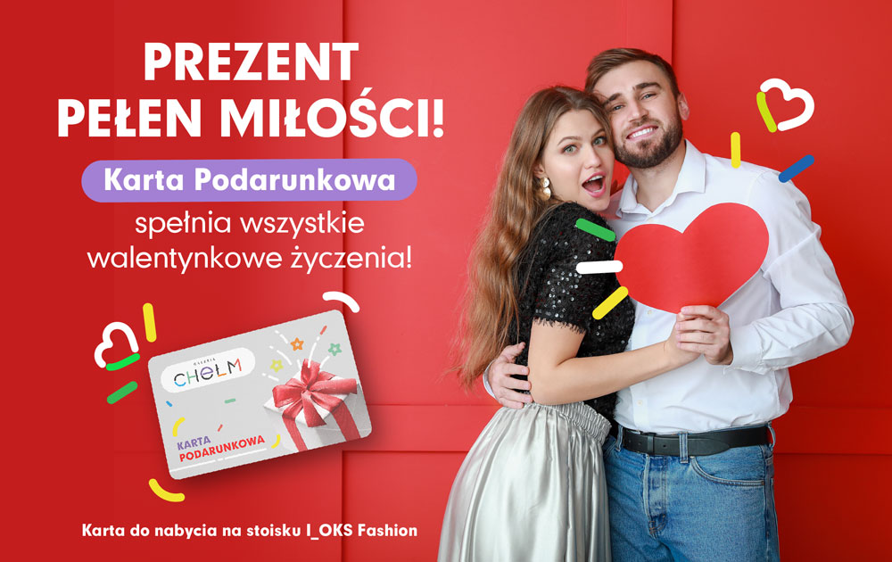 Spełnij Walentynkowe życzenia z kartą podarunkową Galerii Chełm!