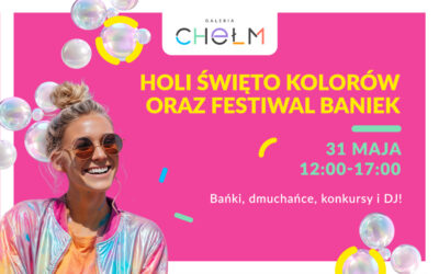 31.05 – Święto Kolorów Holi i Festiwal Baniek – świętujemy Dzień Dziecka!