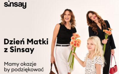Dzień Matki z Sinsay – mamy okazje, by podziękować!
